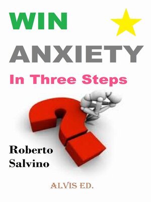 cover image of Win Anxiety--In Three Steps